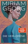 Die Verlorene - Miriam Georg - 9783758700309