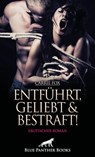 Entführt, geliebt und bestraft! Erotischer Roman - Carrie Fox - 9783759000538