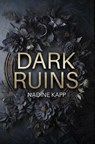 Dark Ruins - Nadine Kapp - 9783759260147