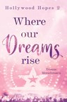 Where our dreams rise - Yvonne Merschmann - 9783759266378