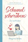 Schund schreiben - Regina Mars - 9783759299611