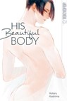 His Beautiful Body - Kotaru Kashima - 9783759303219