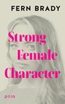 Strong Female Character - Fern Brady - 9783759600110