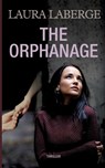 The Orphanage - Laura Laberge - 9783759741493