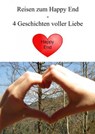 Reisen zum Happy End - Mia Mühlemann - 9783759855558