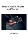 Sports: Muscle Hypertrophy, Fat Loss and Performance - Lucien Sina - 9783759855817