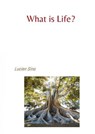 What is Life? - Lucien Sina - 9783759857453