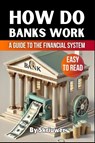 Skriuwer. com: How Do Banks Work - Skriuwer. com - 9783759890610
