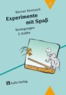 Experimente mit Spaß 2. Bewegungen und Kräfte - Werner Rentzsch - 9783761420706
