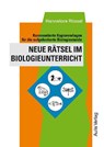 Neue Rätsel im Biologieunterricht - Hannelore Rössel - 9783761422496