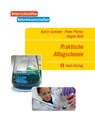 Unterrichtshilfen Naturwissenschaften / Chemie. Praktische Alltagschemie - Katrin Sommer ; Peter Pfeifer ; Jürgen Reiß - 9783761427934