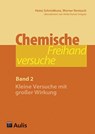 Chemische Freihandversuche (Band 2) - Heinz Schmidkunz ; Werner Rentzsch - 9783761429525
