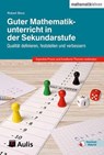 Guter Mathematikunterricht in der Sekundarstufe - Robert Storz - 9783761429938