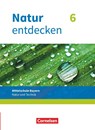 Natur entdecken 6. Jahrgangsstufe - Mittelschule Bayern - Schülerbuch - Franz Kraft ; Bernhard Schnupp ; Eva Schropp ; Kathrin Schön - 9783762704669