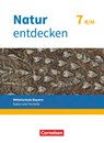 Natur entdecken 7. Jahrgangsstufe - Mittelschule Bayern - Schülerbuch - Franz Kraft ; Bernhard Schnupp ; Eva Schropp ; Kathrin Schön - 9783762704676
