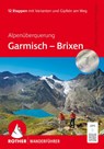 Alpenüberquerung Garmisch - Brixen - Andrea Strauß ; Andreas Strauß - 9783763314355