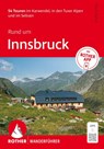 ROTHER Wanderführer Rund um Innsbruck. 54 Touren im Karwendel, in den Tuxer Alpen und im Sellrain - Mark Zahel - 9783763314928