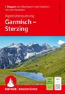 ROTHER Wanderführer Alpenüberquerung Garmisch - Sterzing. 7 Etappen von Oberbayern nach Südtirol - mit zwei Varianten - Thomas Striebig ; Anja Benderoth - 9783763316335