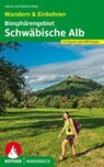 Biosphärengebiet Schwäbische Alb. Wandern & Einkehren - Janina Meier ; Markus Meier - 9783763331741