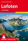 Lofoten and Vesteralen Walking Guide - Andrea Kostial ; Tobias Kostial - 9783763348435