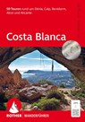 ROTHER Wanderführer Costa Blanca - Gill Round ; Cordula Rabe - 9783763348701
