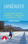 Langlaufen - Münchner Loipen - Gerhard Hirtlreiter ; Christian Rauch - 9783763358168