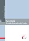 Handbuch: Gebäude Berufsbildender Schulen - Franz Ferdinand Mersch ; Jörg-Peter Pahl - 9783763962051