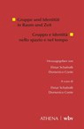 Gruppe und Identität in Raum und Zeit - Elmar Schafroth ; Domenico Conte - 9783763973606