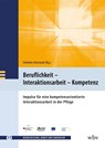Beruflichkeit - Interaktionsarbeit - Kompetenz - Stefanie Hiestand - 9783763973620
