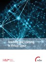 Teaching and Learning in Virtual Space - Sibylle Matern ; Klaus Kreulich - 9783763974184