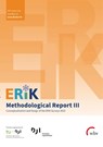 ERiK-Methodological Report III - Diana D. Schacht ; Martin Brusis ; Janette Buchmann ; Doris Drexl - 9783763974573