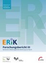ERiK-Forschungsbericht III - Christiane Meiner-Teubner ; Diana D. Schacht ; Nicole Klinkhammer - 9783763974580
