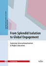 From Splendid Isolation to Global Engagement - Birgit Wolf ; Tobias Schmohl ; Larisa Buhin - 9783763975686