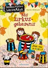 Detektivbüro LasseMaja 06: Das Zirkusgeheimnis - Martin Widmark - 9783764150464