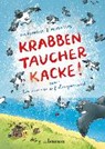Krabbentaucherkacke! - ROMETSCH,  Ina ; Verg, Martin - 9783764150808