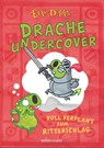 Drache undercover - Voll verplant zum Ritterschlag (Drache Undercover, Bd. 1) - Elys Dolan - 9783764152024