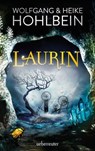 Laurin - Wolfgang Hohlbein ; Heike Hohlbein - 9783764191245