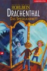 Drachenthal - Das Spiegelkabinett (Bd. 4) - Wolfgang Hohlbein ; Heike Hohlbein - 9783764191818