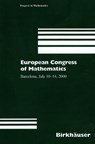 European Congress of Mathematics - Carles Casacuberta ; Rosa M. Miro-Roig ; Joan Verdera ; Sebastia Xambo-Descamps - 9783764364199