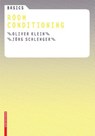 Basics Room Conditioning - Oliver Klein - 9783764386641