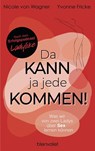 Da kann ja jede kommen! - Yvonne Fricke ; Nicole von Wagner - 9783764507978