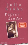 Papierkinder - Julia Kröhn - 9783764508364