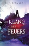 Der Klang des Feuers - C. E. Bernard - 9783764532659