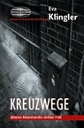 Kreuzwege - Eva Klingler - 9783765021411