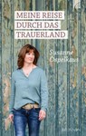 Meine Reise durch das Trauerland - Susanne Ospelkaus - 9783765507618