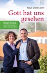 Gott hat uns gesehen - Klaus-Dieter John - 9783765509308
