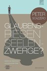 Glaubensriesen - Seelenzwerge? - Peter Scazzero - 9783765514944