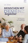 Menschen mit Demenz begleiten, ohne sich zu überfordern - Uli Zeller - 9783765520624