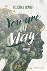 You Are My WAY - Felicitas Brandt - 9783765521546