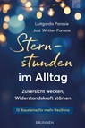 Sternstunden im Alltag - Luitgardis Parasie ; Jost Wetter-Parasie - 9783765521683